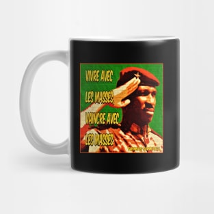 Thomas Sankara Vivre Avec Les Masses Vaincre Avec Les Masses Mug